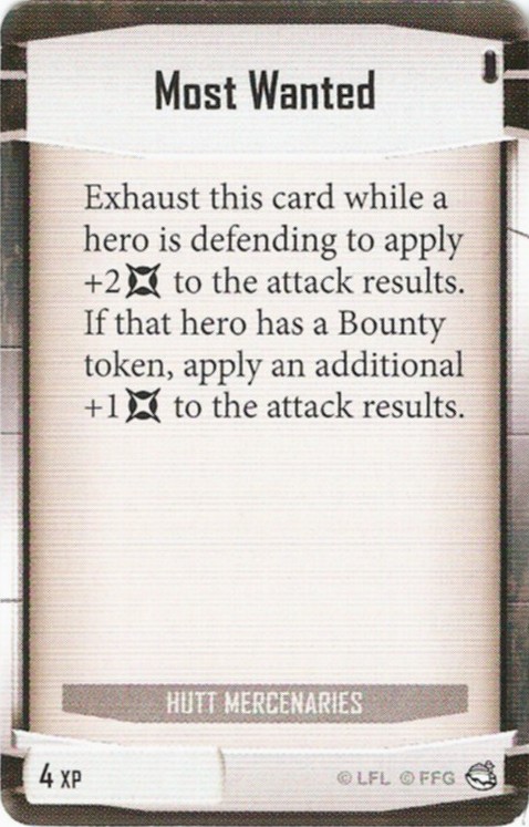 Hutt Mercenaries card: /images/imperialClassDecks/Hutt Mercenaries/Most Wanted.jpg